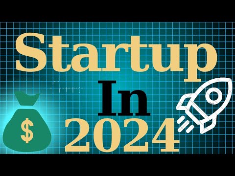 “Launching a Startup in 2024: Challenges and Opportunities Ahead” [Video]