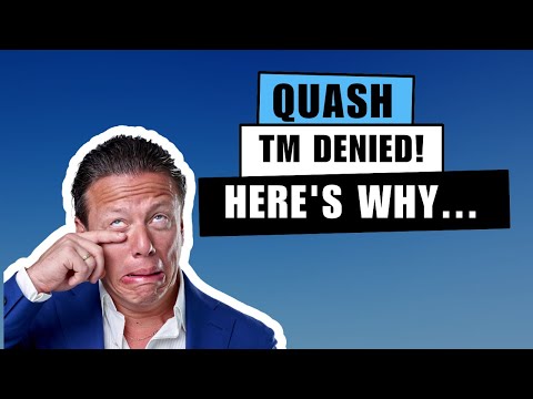 Quash Trademark Application Denied! Here’s why… [Video]
