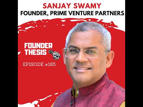 The Trailblazer Venture Capitalist | Sanjay Swamy @ Prime Venture Partners [Video]