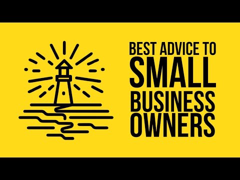 Best Advice to Small Business Owners [Video]