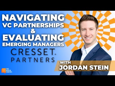 Jordan Stein from Cresset Partners on VC dynamics, evaluating emerging managers, & more! | E1901 [Video]