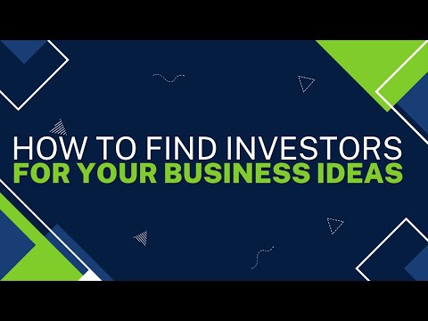 Finding Investors For Your Business Ideas [Video]