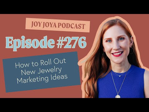 How to Roll Out New Jewelry Marketing Ideas [Video]