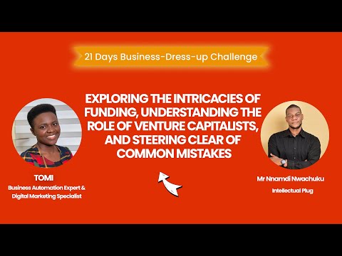 Intricacies Of Funding, Understanding The Role Of Venture Capitalists, & Steering Clear of Mistakes [Video]
