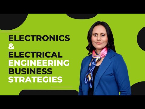 Electronics & Electrical Engineering Business Marketing Strategies [Video]