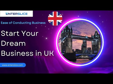 UK Company Formation| Register a Company in the United Kingdom| Enterslice [Video]