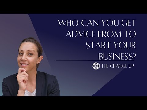 Who can you get advice from to start your business? [Video]