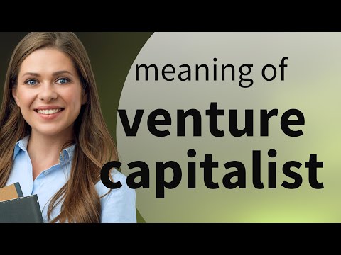 Understanding Venture Capitalists: An Essential Guide [Video]