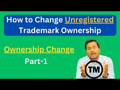 How to Change Unregistered Trademark Ownership | Ownership Conversion | File TM-M | Part-1 [Video]