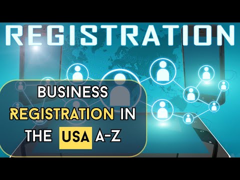 Business Registration In The USA: A-Z [Video]