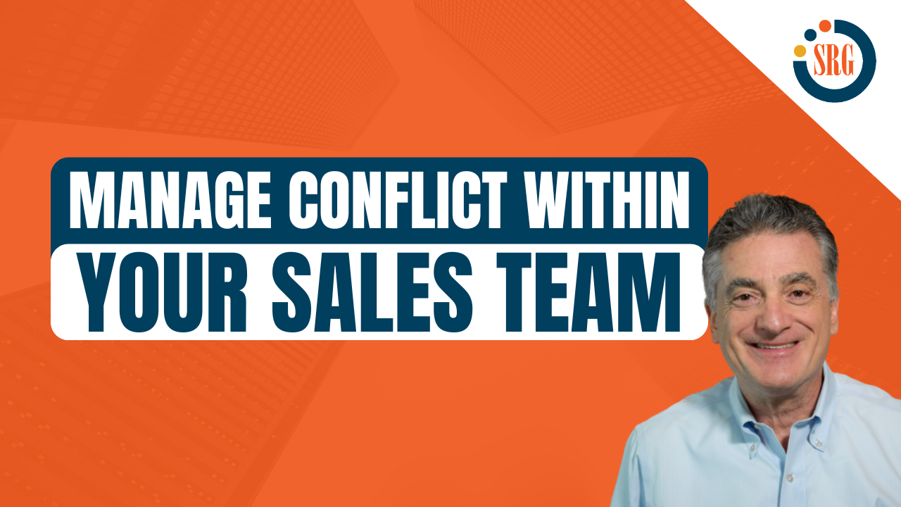 How to Manage Conflict Within Your Sales Team [Video]