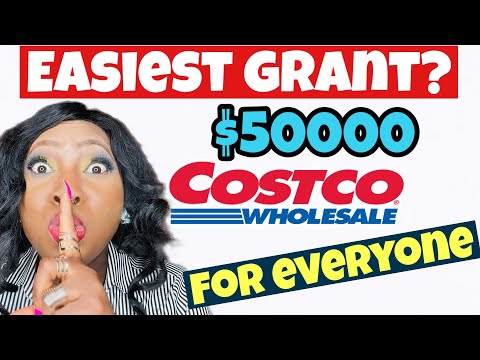 GRANT money EASY $50,000! 3 Minutes to apply! Free money not loan | COSTCO GRANTS [Video]