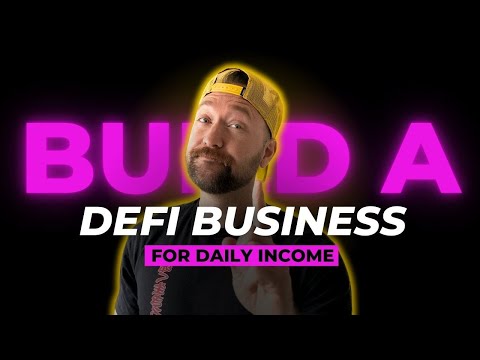 Build A DEFI BUSINESS | Crypto Passive Income [Video]