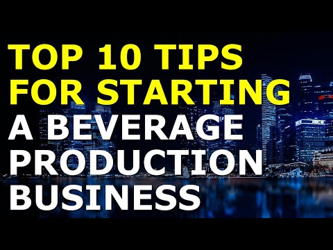 Starting a Beverage Production Business Tips | Free Production Business Plan Template Included [Video]