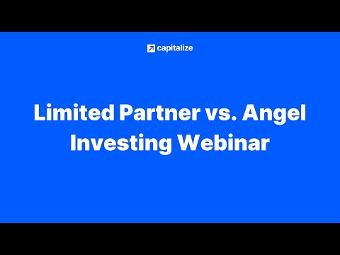 Angel vs  Limited Partner Investing Webinar [Video]