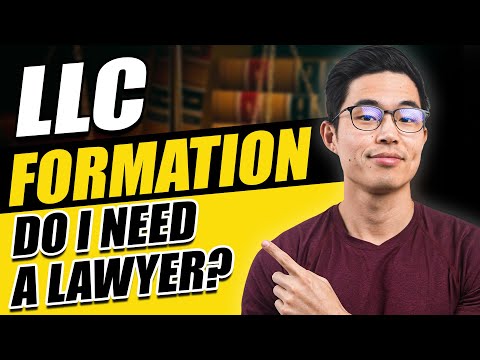 Do I Need a Lawyer or Attorney to Form an LLC? [Video]