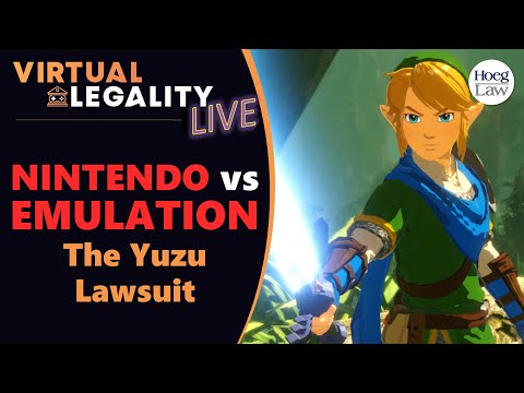 Nintendo vs Yuzu | A Legal Look at Emulation and the DMCA (VL777) [Video]
