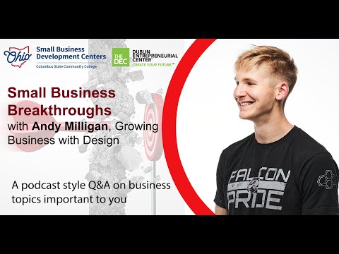 Small Business Breakthroughs w/guest Andy Milligan of MMG Design [Video]