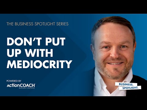 DON’T PUT UP WITH MEDIOCRITY | With Chris Feeney | The Business Spotlight [Video]