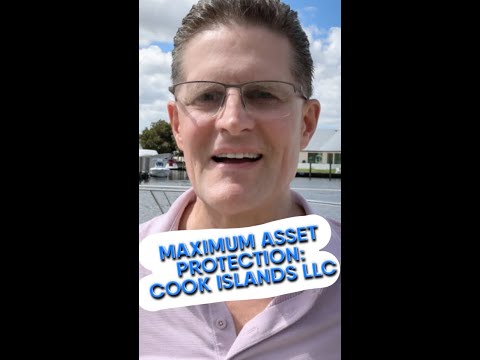 Cook Islands LLC: Maximize Your Asset Protection [Video]