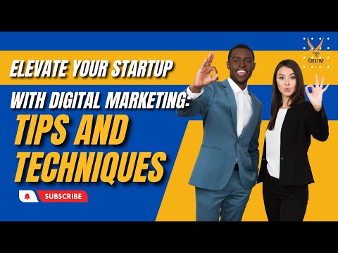 Elevate Your Startup with Digital Marketing: Tips and Techniques [Video]
