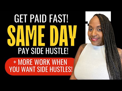 🤑 GET PAID FAST! A SAME DAY PAY SIDE HUSTLE! + MORE SIDE HUSTLES THAT YOU CAN DO IN YOUR SPARE TIME [Video]
