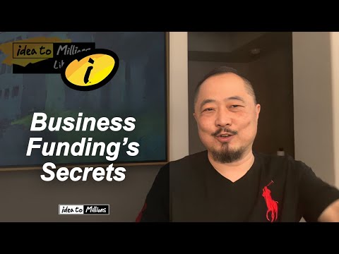 Secrets To Get Business Funding [Video]