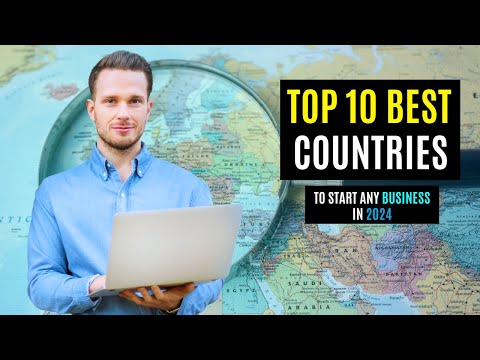 Top 10 Best countries to start any business in 2024 [Video]