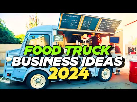🍕5 | Food Truck Business Ideas | 2024 | Profitable Food Truck Businesses in 2024 [Video]