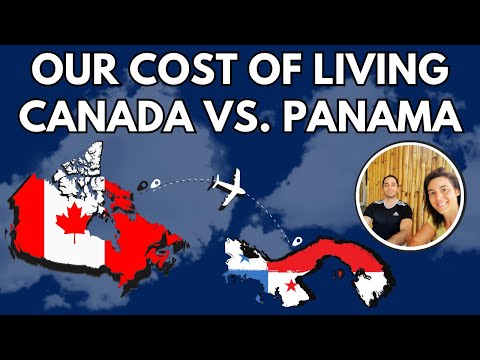 Leaving Canada & Moving to Panama: 1 Year Update Part 2: Monthly Expenses Unveiled! [Video]