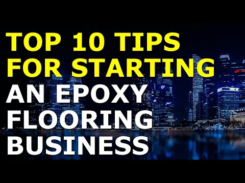 Starting an Epoxy Flooring Business Tips | Free Epoxy Flooring Business Plan Template Included [Video]