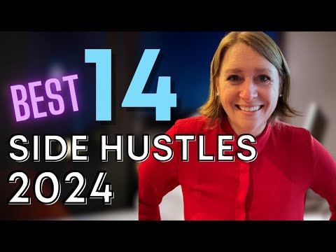 The BEST 14 Side Hustles To Earn Money In 2024 [Video]