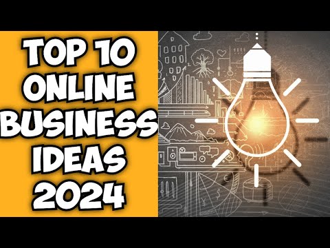 Top 10 Online Business Ideas in 2024 [Video]