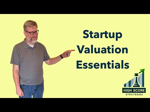 Essentials When Valuing Startups [Video]