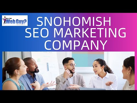 Snohomish SEO Marketing Company [Video]