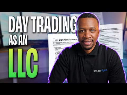 How To Day Trade As a Business (Using an LLC) [Video]