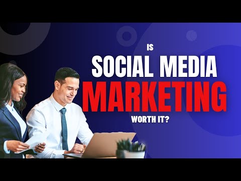 Unmasking Social Media Marketing: Is Social Media Marketing Worth It? [Video]