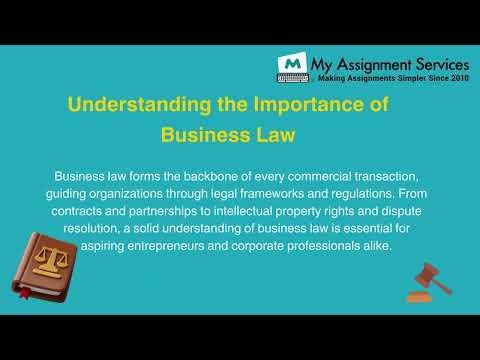 Navigating the Legal Landscape: A Guide to Business Law Assignments [Video]