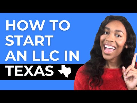 How To Form a Texas LLC | Step by Step Guide [Video]