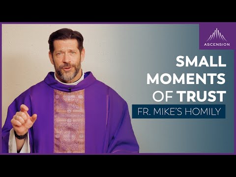 “He Leadeth Me: The Simple Secret” | 5th Sunday of Lent (Fr. Mike’s Homily) [Video]