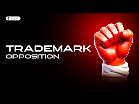 Trademark Opposition in India|Trademark Opposition Process| Corpbiz [Video]