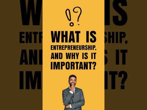 What is entrepreneurship, and why is it important?#motivation [Video]