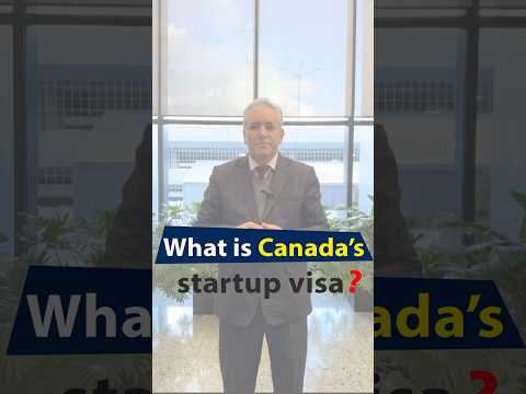 What is Canada’s startup visa program? [Video]