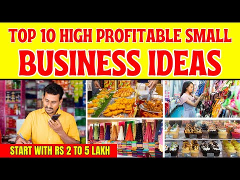Top 10 High Profitable Small Business Ideas – Starting with Rs 2 lakh to 5 lakh [Video]