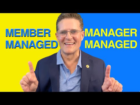 Manager Managed vs  Member Managed LLC: Choosing What’s Best for Your Business (Pros & Cons) [Video]