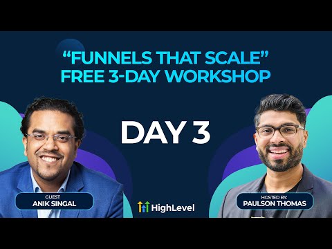 “Funnels that Scale” Free 3-Day Workshop – Day 3 [Video]