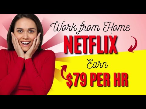 Netflix Work from Home | Earn $79 per hour Remote Work [Video]