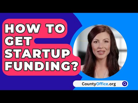 How To Get Startup Funding? – CountyOffice.org [Video]