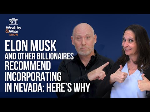 Elon Musk and Other Billionaires Recommend Incorporating in Nevada: Here’s Why [Video]