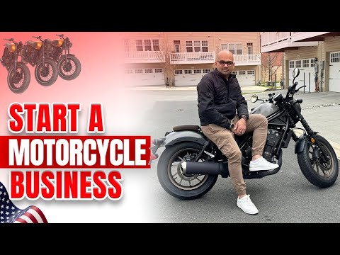 How to Start a Motorcycle Business in USA [Video]